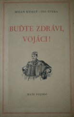 kniha Buďte zdrávi, vojáci!, Naše vojsko 1954