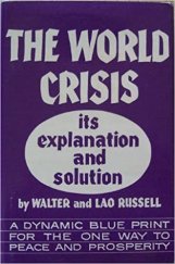 kniha The World Crisis Its Explanation and Solution, University of Science & Philosophy 1958