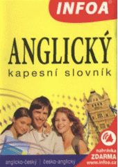 kniha Anglický kapesní slovník anglicko-český, česko-anglický, INFOA 2011