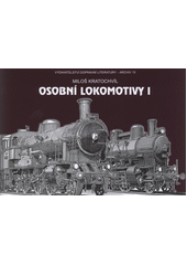 kniha Osobní lokomotivy I, Vydavatelství dopravní literatury 2011