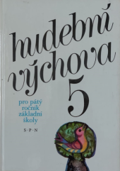 kniha Hudební výchova pro 5. ročník základní školy, SPN 1984