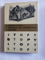 kniha NETVOR ODFROMOVHO JAZERA, Mladé letá 1972