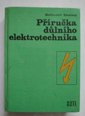 kniha Příručka důlního elektrotechnika, SNTL 1984