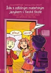 kniha Žák s odlišným mateřským jazykem v české škole, Pasparta 2020