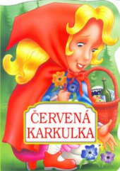 kniha Červená Karkulka, Svojtka & Co. 2002