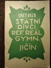 kniha Pátá výroční zpráva státního dívčího reformního reálného gymnasia v Jičíně , Nákladem ústavu 1928