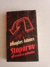 kniha Stopárov sprievodca galaxiou, Slovart 2004