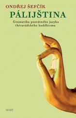 kniha Pálijština Gramatika posvátného jazyka théravádského buddhismu, Host 2016