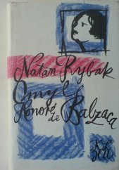 kniha Omyl Honoré de Balzaca, SNKLU 1961