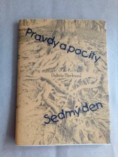 kniha Pravdy a pocity Sedmý den : 2003-2005, D. Nerková 2006