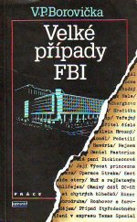 kniha Velké případy FBI, Práce 1987