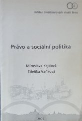 kniha Právo a sociální politika, Institut mezioborových studií 2005