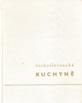 kniha Československá kuchyně, Merkur 1970