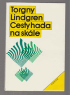 kniha Cesty hada na skále, Odeon 1988