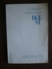 kniha Abstrakta IKEM Vědecká konference , IKEM 1981