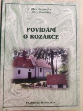 kniha Povídání o Rozárce , Obec Borovany, obec Bernartice 2010