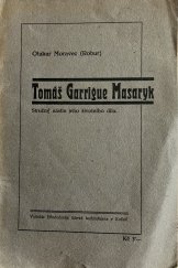 kniha Tomáš Garrigue Masaryk stručný nástin jeho životního díla, s.n. 1931