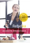 kniha Rebelka 75 receptů, originální pivník, Rebel 2014