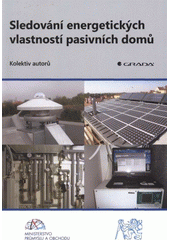 kniha Sledování energetických vlastností pasivních domů, Grada 2012