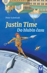 kniha Justin Time. Do hlubin času, Vašut 2008