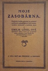 kniha Moje zásobárna S více jak 300 předpisy a návody, Gräner, tov. Rex. 1917