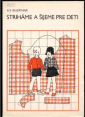 kniha Striháme a šijeme pre deti, Alfa 1984