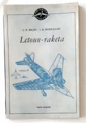 kniha Letoun - raketa, Naše vojsko 1955