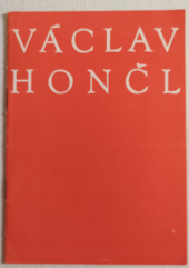 kniha Václav Hončl Památce soudruha Václava Hončla spoluzakladatele KSČ v Dobrušce, MV KSČ a MNV v Dobrušce 1960