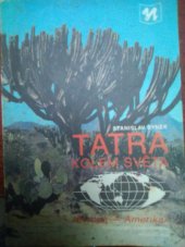 kniha Tatra kolem světa (Evropa - Amerika), Novinář 1989