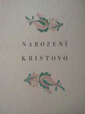 kniha Narození Kristovo, Vladimír M. Strojil a Jar. Vodrážka 1940