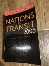 kniha Nations in transit 2005 Democratization from central Europe do Eurasia, Rowman & Littlefield Publishers 2005