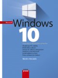 kniha Microsoft Windows 10 Podrobná uživatelská příručka, CPress 2015
