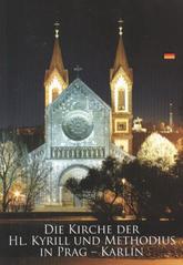 kniha Die Kirche der Hl. Kyrill und Methodius in Prag - Karlín, Karmelitánské nakladatelství 2011