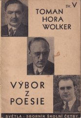 kniha Toman, Hora, Wolker výbor z jejich poesie, Jan Laichter 1939