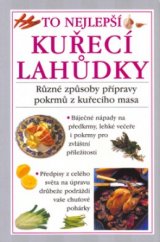 kniha To nejlepší. Kuřecí lahůdky, Svojtka & Co. 2001