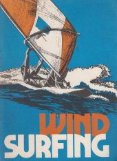 kniha Windsurfing pro začátečníky a pokročilé, Mládí a vítr 1978