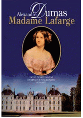 kniha Madame Lafarge, Brána 2007