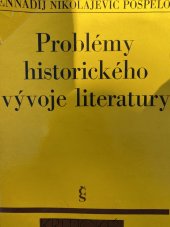 kniha Problémy historického vývoje literatury, Československý spisovatel 1976