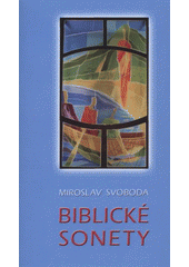 kniha Biblické sonety, M. Svoboda 2011