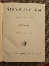 kniha Širým světem Zeměpisný měsíčník, VI. Ročník 1929, Česká grafická Unie 1929