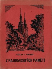 kniha Z rajhradských pamětí, Archiv kláštera Benediktinů 1932