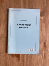 kniha Chcete se ubránit rakovině?, GILL 1996