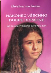 kniha Nakonec všechno dobře dopadne jak si sami vytvoříme dokonalý svět, ANCH BOOKS 2021