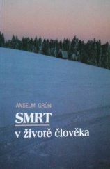 kniha Smrt v životě člověka, Karmelitánské nakladatelství 1997