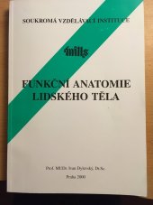 kniha Funkční anatomie lidského těla, MILLS 2000