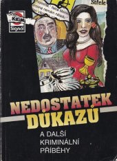 kniha Nedostatek důkazů a další kriminální příběhy, Pražská vydavatelská společnost 2002