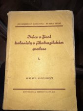 kniha Práce a život kolonisty v jihobrazilském pralese. [Díl] 1, Alois Krejčí 1930