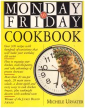 kniha Monday to Friday Cookbook Winner of the James Beard Award, Workman Publishing  1995