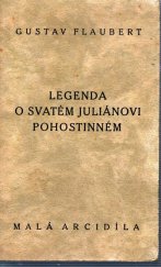 kniha Legenda o svatém Juliánovi Pohostinném, V. Hanč 1930