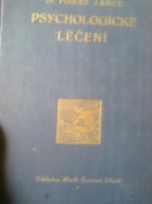 kniha Psychologické léčení, Lékařské knihkupectví a nakladatelství Mladé generace lékařů 1934